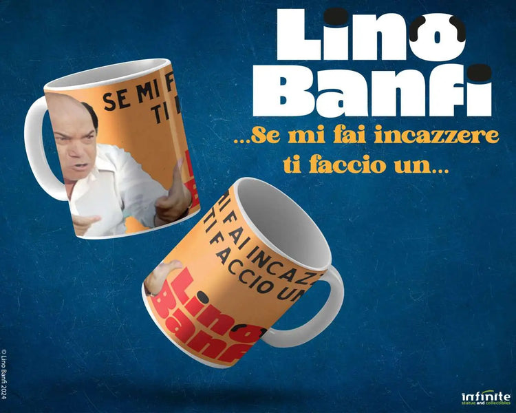 [PREORDINE] Tazza Lino Banfi "Se Mi Fai Incazzare" - Infinite Statue