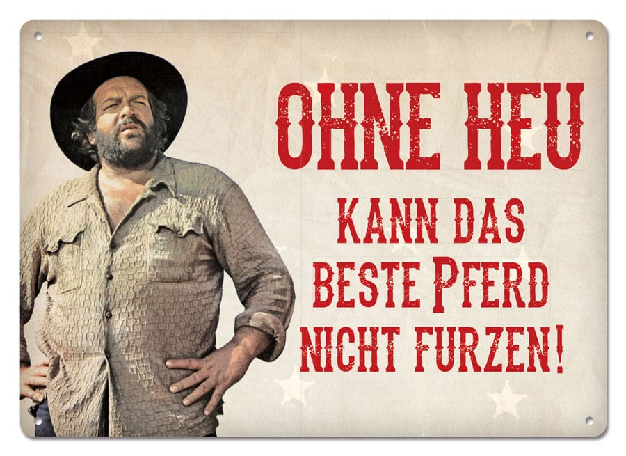 [PREORDER] Bud Spencer Tin Sign Ohne Heu kann das beste Pferd... 10 x 15 cm